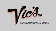 Vic's Glass Windows & Door