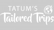 Tatum's Tailored Trips