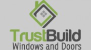 Trust Build Windows & Doors