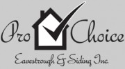 Pro Choice Eavestrough & Siding