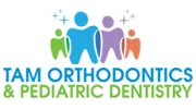 Tam Orthodontics & Pediatric Dentistry