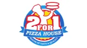 2 for 1 Pizza House