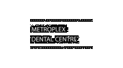 Metroplex Dental Centre
