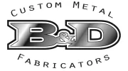 B & D Custom Metal Fabricators
