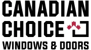 Canadian Choice Windows & Doors