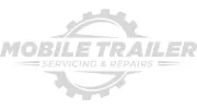 Mobile Trailer Servicing & Repairs