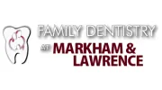 Family Dentistry at Markham & Lawrence